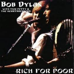 Bob Dylan : Rich for Poor
